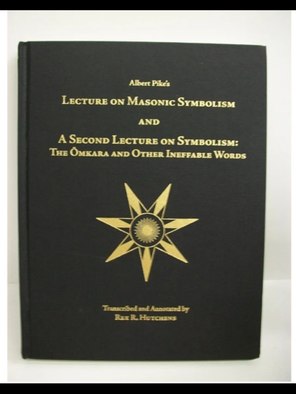 Albert Pike Masonic Symbolism Hardcover Book - Black & Gold